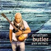 El texto musical DON'T WALK AWAY de JONATHAN BUTLER también está presente en el álbum Grace and mercy (2012)