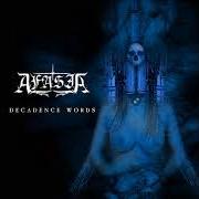El texto musical A CALL TO OBLIVION de AFASIA también está presente en el álbum Decadence words - ep (2003)