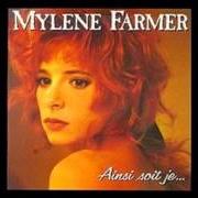 El texto musical SANS LOGIQUE de MYLÈNE FARMER también está presente en el álbum Ainsi soit je (1988)