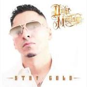El texto musical NON SEI COME NOI de DUKE MONTANA también está presente en el álbum Stay gold (2012)