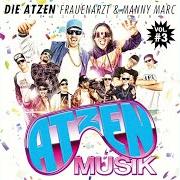 El texto musical FEUER de FRAUENARZT & MANNY MARC también está presente en el álbum Atzen musik vol. 3 (2012)