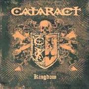 El texto musical LEGIONS AT THE GATES de CATARACT también está presente en el álbum Kingdom (2006)