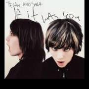 El texto musical MONDAY MONDAY MONDAY de TEGAN AND SARA también está presente en el álbum If it was you (2002)