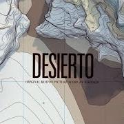El texto musical QUE TE MATE EL DESIERTO de WOODKID también está presente en el álbum Desierto (2016)