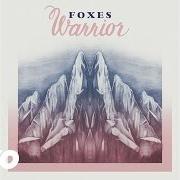 El texto musical IN HER ARMS de FOXES también está presente en el álbum Warrior (2012)