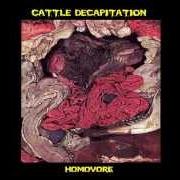 El texto musical WINE OF THE SANGUINE de CATTLE DECAPITATION también está presente en el álbum Homovore (2000)