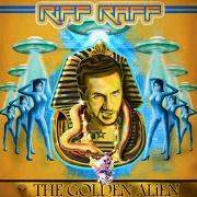 El texto musical RICE OUT de RIFF RAFF también está presente en el álbum The golden alien (2012)