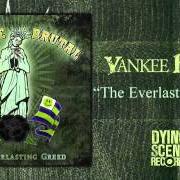 El texto musical WELCOME HOME de YANKEE BRUTAL también está presente en el álbum The everlasting greed (2012)