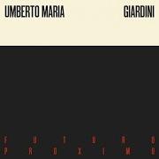 El texto musical IERI NEL FUTURO PROXIMO de UMBERTO MARIA GIARDINI también está presente en el álbum Futuro proximo (2017)