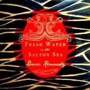 El texto musical HOME TO ME de DREW KENNEDY también está presente en el álbum Fresh water in the salton sea (2011)