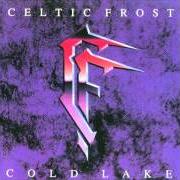 El texto musical LITTLE VELVET de CELTIC FROST también está presente en el álbum Cold lake (1989)