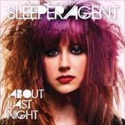 El texto musical HAUNTING ME de SLEEPER AGENT también está presente en el álbum About last night (2014)