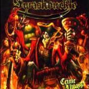 El texto musical OF HOOKS AND HORNSWOGGLERS de SWASHBUCKLE también está presente en el álbum Crime always pays (2010)