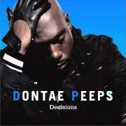 El texto musical HERE TO STAY de DONTAE PEEPS también está presente en el álbum Decisions (2012)