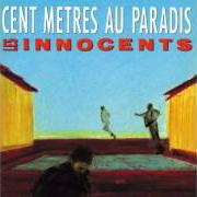 El texto musical UNE VIE MOINS ORDINAIRE de LES INNOCENTS también está presente en el álbum Les innocents