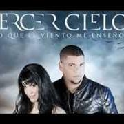 El texto musical DEMENTE de TERCER CIELO también está presente en el álbum Lo que el viento me enseño (2012)