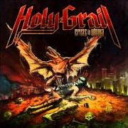 El texto musical HOLLOW GROUND de HOLY GRAIL también está presente en el álbum Crisis in utopia (2010)