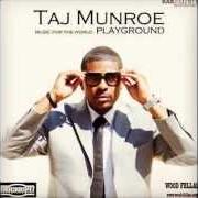 El texto musical ALL NIGHTER de TAJ MUNROE también está presente en el álbum Music for the world (2013)