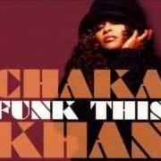 El texto musical LADIES MAN de CHAKA KHAN también está presente en el álbum Funk this (2007)