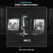 El texto musical BLAME US de UNCLE MURDA también está presente en el álbum Don't come outside, vol. 2 (2020)