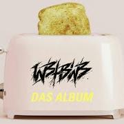 El texto musical PIKS MICH de WE BUTTER THE BREAD WITH BUTTER también está presente en el álbum Das album (2021)