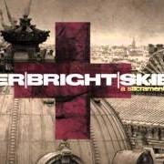 El texto musical COME SERENITY de HER BRIGHT SKIES también está presente en el álbum A sacrament; ill city (2008)
