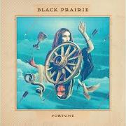 El texto musical LET ME KNOW YOUR HEART de BLACK PRAIRIE también está presente en el álbum Fortune (2014)