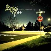 El texto musical ALI de THE STORY SO FAR también está presente en el álbum While you were sleeping [ep] (2010)