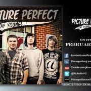 El texto musical WORDS TO SAY de PICTURE PERFECT también está presente en el álbum Stay young (2011)