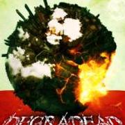 El texto musical NEAR THE END de DEGRADEAD también está presente en el álbum A world destroyer (2011)