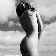El texto musical SONG FOR YOU de RHYE también está presente en el álbum Blood (2018)
