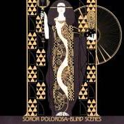 El texto musical AUTUMN WOUNDS de SOROR DOLOROSA también está presente en el álbum Blind scenes (2011)