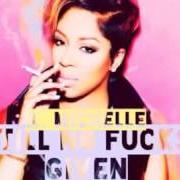 El texto musical SHE CAN HAVE YOU de K. MICHELLE también está presente en el álbum Still no fucks given (2014)