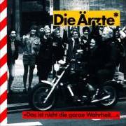El texto musical WILDE WELT de DIE ÄRZTE también está presente en el álbum Das ist nicht die ganze wahrheit... (1988)
