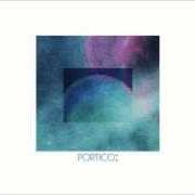 El texto musical PORTICO 2014 de THE MARY ONETTES también está presente en el álbum Portico (2014)