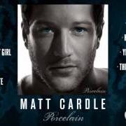 El texto musical PORCELAIN de MATT CARDLE también está presente en el álbum Porcelain (2013)