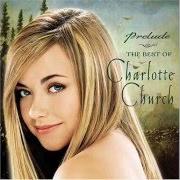 El texto musical TANTUM ERGO de CHARLOTTE CHURCH también está presente en el álbum Prelude (2002)