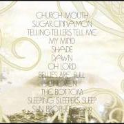 El texto musical SLEEPING SLEEPERS SLEEP de PORTUGAL. THE MAN también está presente en el álbum Church mouth (2007)