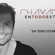 El texto musical DÍMELO de CHAYANNE también está presente en el álbum En todo estaré (2014)