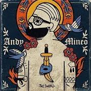 El texto musical NONE OF MY BUSINESS de ANDY MINEO también está presente en el álbum Ii: the sword (2018)