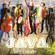 El texto musical CE S'RA TOUT de JAVA también está presente en el álbum Safari croisière (2003)