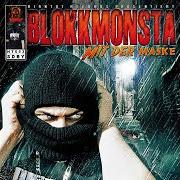 El texto musical DUNKELHEIT BUNDESWEIT de BLOKKMONSTA también está presente en el álbum Mit der maske (2010)