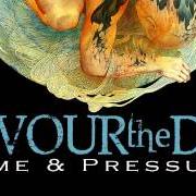 El texto musical MOVE ON de DEVOUR THE DAY también está presente en el álbum Time & pressure (2013)
