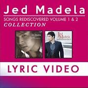 El texto musical UNKNOWN (DISC 02) de JED MADELA también está presente en el álbum Songs rediscovered (2007)