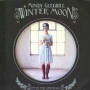 El texto musical O COME ALL YE FAITHFUL de MINDY GLEDHILL también está presente en el álbum Winter moon (2011)