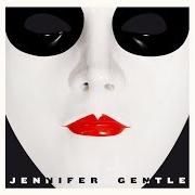 El texto musical GUILTY de JENNIFER GENTLE también está presente en el álbum Jennifer gentle (2019)
