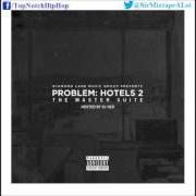 El texto musical PIMPIN AIN'T EASY de PROBLEM también está presente en el álbum Hotels 2: the master suite (2016)