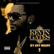 El texto musical MCGYVER de KEVIN GATES también está presente en el álbum By any means 2 (2017)