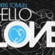 El texto musical SING, SING, SING de CHRIS TOMLIN también está presente en el álbum Hello love (2008)