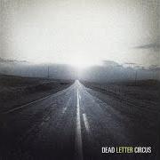 El texto musical WHILE YOU WAIT de DEAD LETTER CIRCUS también está presente en el álbum The endless mile (2017)